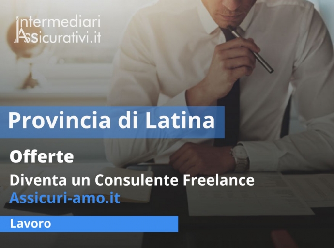 Diventa un Consulente Freelance Assicuri-amo.it- Provincia di Latina